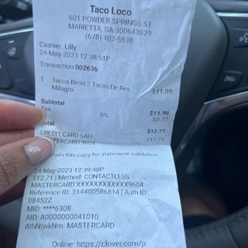 Taco Loco - Proof since my integrity was questioned - Mexican Near Me - Marietta, Georgia Taco Loco - Proof since my integrity was questioned - Mexican Near Me - Marietta, Georgia