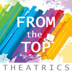 From the Top Theatrics
