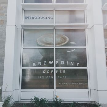 Brewpoint Coffee - Lexicon Cafe - Window sign - Coffee & Tea Near Me - Elmhurst, Illinois