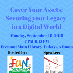 Liu Shair Law - Our attorney gave talks at the library hosted by FUN Mothers' Club on Digital Assets and Estate Planning from a Parent's Perspective.