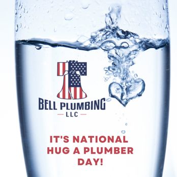 Bell Plumbing - Keep your eye out for the next "National Hug A Plumber Day!" - Plumbing Near Me