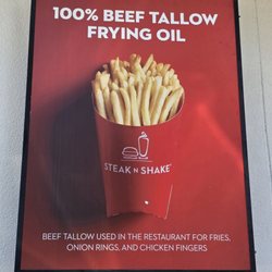 Steak ’n Shake - Steak n Shake Drive-thru sign "100% Beef Tallow Frying Oil".