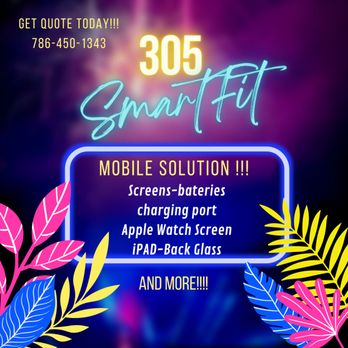305 Smart Fix - Mobile Solution!! - Mobile Phones Near Me - Miami, Florida