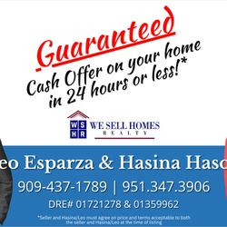 Hasina & Leo Real Estate Team  - We Sell Homes Realty - Guaranteed cash offer for your Jurupa Valley home in 24 hours or less