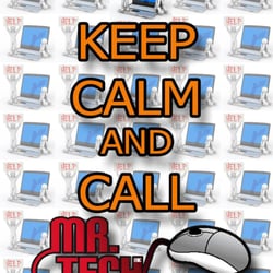 Mr. Tech - It's just a device. Keep calm and call MR. Tech, Inc