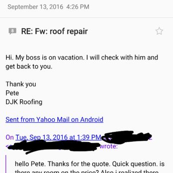 DJK Roofing - Here is the email. I realize now this was the boss Jason writing the email. I believe ge gave the wrong price and should of stood by it. - Roofing Near Me - Moorestown, New Jersey
