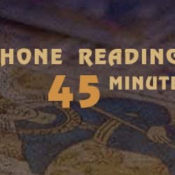 Call now ! Phone readings only for now! Due to corona