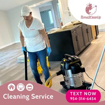 Time2CleanUp - Best Post Construction Cleaning in South Florida  time2cleanup.com - Home Cleaning Near Me - sunrise, Florida