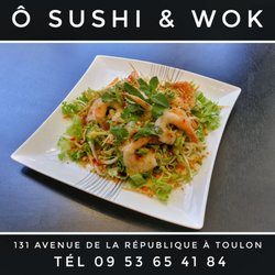 Ô Sushi & Wok - Ô SUSHI & WOK à Toulon