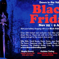 Down In The Valley - Black Friday - 200 Exclusive Vinyl Titles. Doors open early @9am so set your alarms!