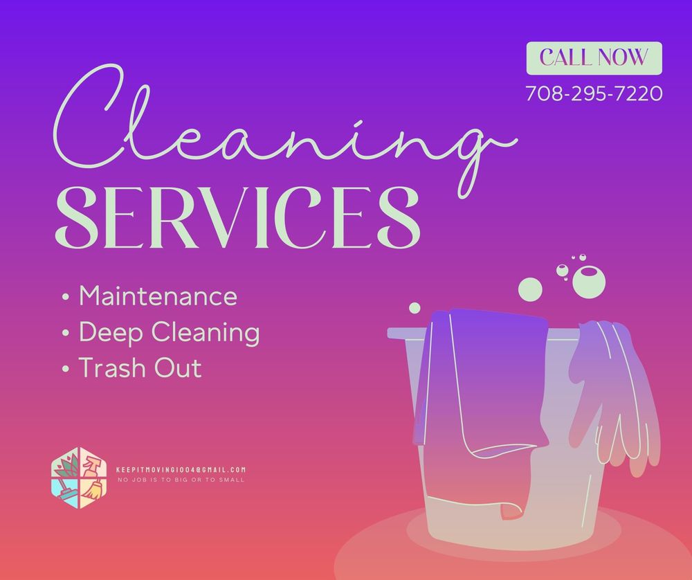 KEEP IT MOVING CLEANING SERVICE Updated June 2024 Chicago, Illinois