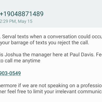 Paul Davis Restoration - Unprofessional. Filing complaint with DBPR on this company ASAP. - Damage Restoration Near Me - Jacksonville, Florida