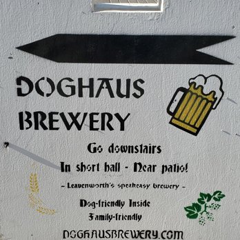 Doghaus Brewery - Doghaus sign - Breweries Near Me - Leavenworth, Washington Doghaus Brewery - Doghaus sign - Breweries Near Me - Leavenworth, Washington