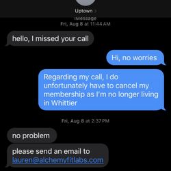 Uptown Gym - First conversation regarding my membership cancellation on 8/8/2025.