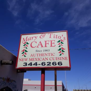 Mary & Tito's - Sign out front. - New Mexican Cuisine Near Me - Albuquerque, New Mexico
