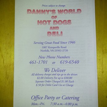 Danny's Hotdogs - New menu. New phone number. - Hot Dogs Near Me - Norfolk, Virginia Danny's Hotdogs - New menu. New phone number. - Hot Dogs Near Me - Norfolk, Virginia