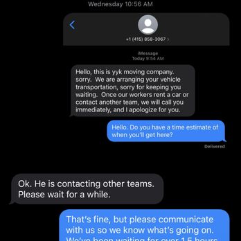 YYK Secure Carrier - Text message exchange between us and Yan on day of scheduled move (1 of 5) - Movers Near Me - San Francisco, California YYK Secure Carrier - Text message exchange between us and Yan on day of scheduled move (1 of 5) - Movers Near Me - San Francisco, California