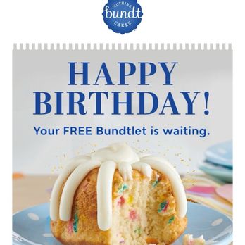 Nothing Bundt Cakes - Sign up for your free birthday treat. I would suggest a month or two ahead! - Bakeries Near Me - Brentwood, California Nothing Bundt Cakes - Sign up for your free birthday treat. I would suggest a month or two ahead! - Bakeries Near Me - Brentwood, California