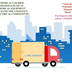 Lab Carriers - Medical courier sevice  pharmaceutical medical equipment electrical and manufacturing components