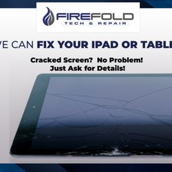 FireFold Tech and Repair - Swing by and let us fix that busted screen