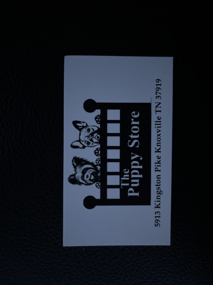 THE PUPPY STORE Pet Stores 5913 Kingston Pike, Knoxville, TN