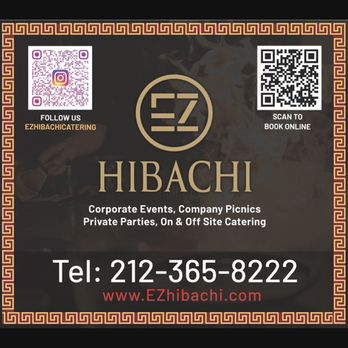 EZ Hibachi - Remember Our Slogan~
More Sake
More Happy
EZ Sharing EZ Caring
Executive Chef: Benihaha
Text Only: 2125035555 (24/7) - Caterers Near Me EZ Hibachi - Remember Our Slogan~
More Sake
More Happy
EZ Sharing EZ Caring
Executive Chef: Benihaha
Text Only: 2125035555 (24/7) - Caterers Near Me