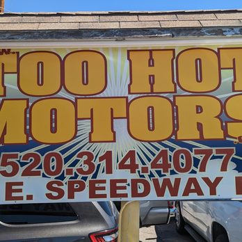 Too Hot Motors - Auto Repair Near Me - Tucson, Arizona Too Hot Motors - Auto Repair Near Me - Tucson, Arizona