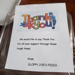 Sloppy Joe's Pizza - Today we were treated to 4 free cannolis just for being customers.