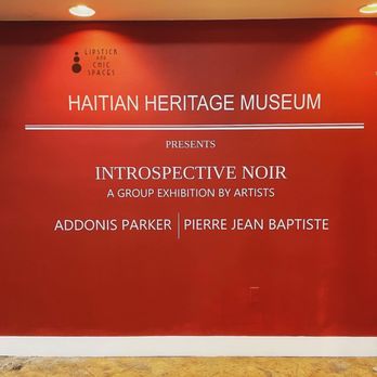 Haitian Heritage Museum - "Introspective Noir" Exhibit Artists Addonis Parker and Pierre Jean Baptiste - Museums Near Me - Miami, Florida Haitian Heritage Museum - "Introspective Noir" Exhibit Artists Addonis Parker and Pierre Jean Baptiste - Museums Near Me - Miami, Florida