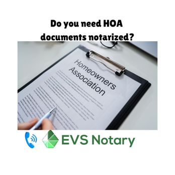 EVS Notary - Does your HOA need a document notarized? - Notaries Near Me EVS Notary - Does your HOA need a document notarized? - Notaries Near Me