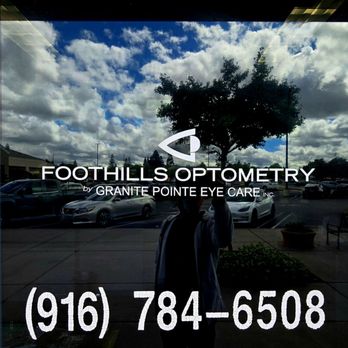 Foothills Optometry - the official and way longer name of this office - Optometrists Near Me - Roseville, California Foothills Optometry - the official and way longer name of this office - Optometrists Near Me - Roseville, California
