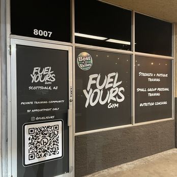 Fuel Yours Gym - Just before you walk in - Fitness & Instruction Near Me - Scottsdale, Arizona Fuel Yours Gym - Just before you walk in - Fitness & Instruction Near Me - Scottsdale, Arizona