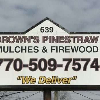 Brown's Pinestraw - Business sign in front of building. - Home & Garden Near Me - Marietta, Georgia Brown's Pinestraw - Business sign in front of building. - Home & Garden Near Me - Marietta, Georgia
