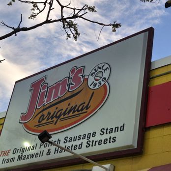 Jim's Original - Sign out front. - Hot Dogs Near Me - Chicago, Illinois