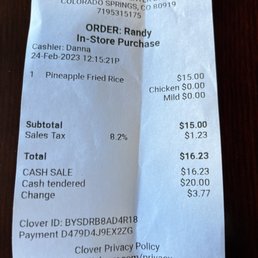 Receipt for take out lunch. Pineapple Fried Rice with Chicken. Mild seasoning. $15 Receipt for take out lunch. Pineapple Fried Rice with Chicken. Mild seasoning. $15