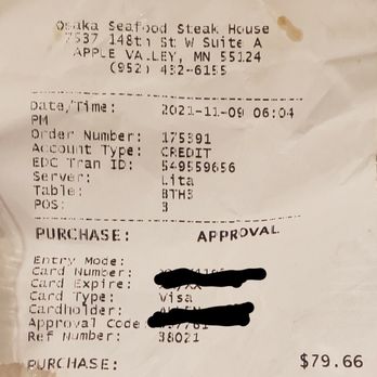 Osaka Seafood Steakhouse - Attached a snippet of my receipt as proof that I ate there. - Japanese Near Me - Apple Valley, Minnesota