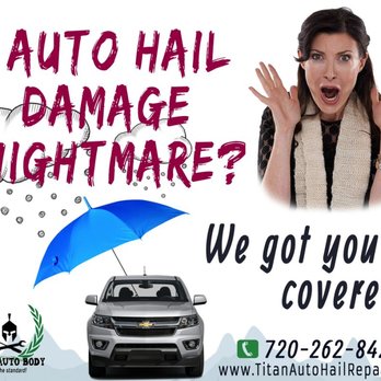 Titan Auto Body - We Specialize in Hail Damage and Body Work! - Body Shops Near Me - Englewood, Colorado Titan Auto Body - We Specialize in Hail Damage and Body Work! - Body Shops Near Me - Englewood, Colorado