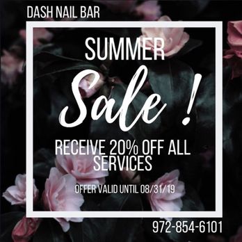 Dash Nail Bar - Summer Sale! - Nail Salons Near Me - Grand Prairie, Texas