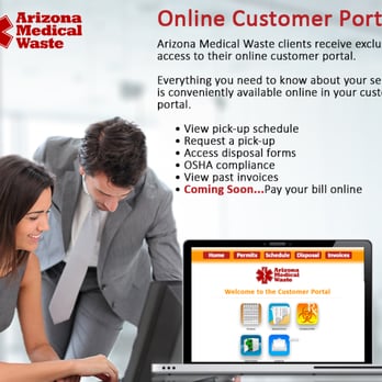 Medical Waste Disposal - Arizona Medical Waste offers all customers an online Customer Portal. - Hazardous Waste Disposal Near Me Medical Waste Disposal - Arizona Medical Waste offers all customers an online Customer Portal. - Hazardous Waste Disposal Near Me