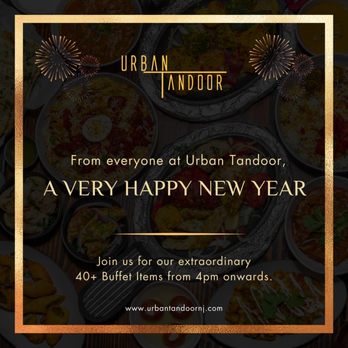 Urban Tandoor - Urban Tandoor will be Open All Day On New Year's Day (1/1/24) Join Us for Our 40+ Item Buffet.... - Indian Near Me - Harrison, New Jersey