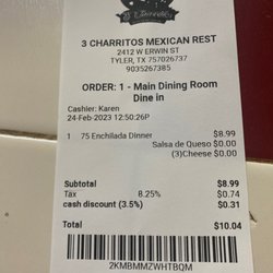3 Charritos Mexican Restaraunt - $10.04 total for 3 enchiladas con arroz y frijoles. Bueno