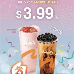 CoCo Fresh Tea & Juice - 25th Anniversary drink promo brown sugar milk tea and strawberry latte are just $3.99
And is Large size