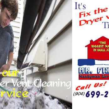 Mr. Fix-It Handyman Service - Try our dryer vent cleaning with Mr. Fix-It Handyman Service. - Handyman Near Me - Middleburg, Florida Mr. Fix-It Handyman Service - Try our dryer vent cleaning with Mr. Fix-It Handyman Service. - Handyman Near Me - Middleburg, Florida