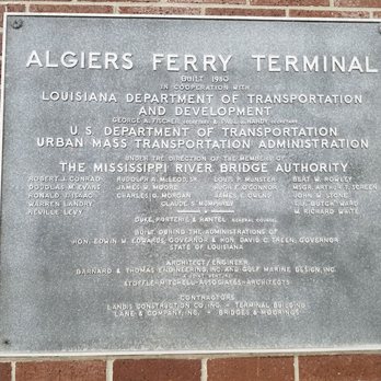 Algiers Ferry Terminal - Terminal plaque. - Public Transportation Near Me - New Orleans, Louisiana Algiers Ferry Terminal - Terminal plaque. - Public Transportation Near Me - New Orleans, Louisiana