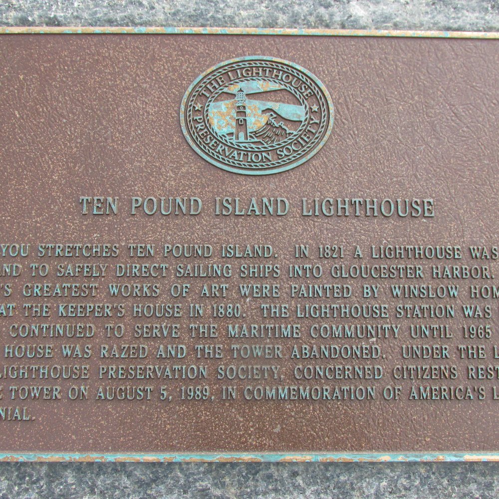Ten Pound Island Lighthouse - Nice plaque - Local Flavor Near Me - Gloucester, Massachusetts Ten Pound Island Lighthouse - Nice plaque - Local Flavor Near Me - Gloucester, Massachusetts