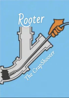 Rooter The CrapShooter