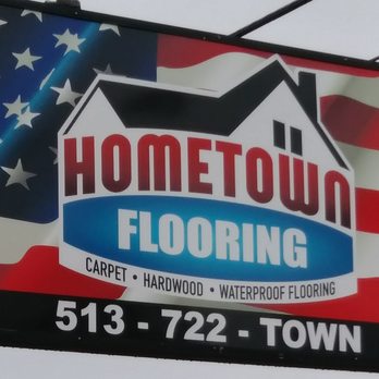 Hometown Flooring - Road Sign - Flooring Near Me - Loveland, Ohio Hometown Flooring - Road Sign - Flooring Near Me - Loveland, Ohio