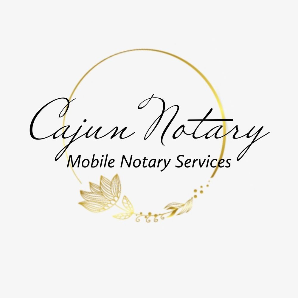 CAJUN NOTARY MOBILE NOTARY SERVICES Updated August 2024 Request a