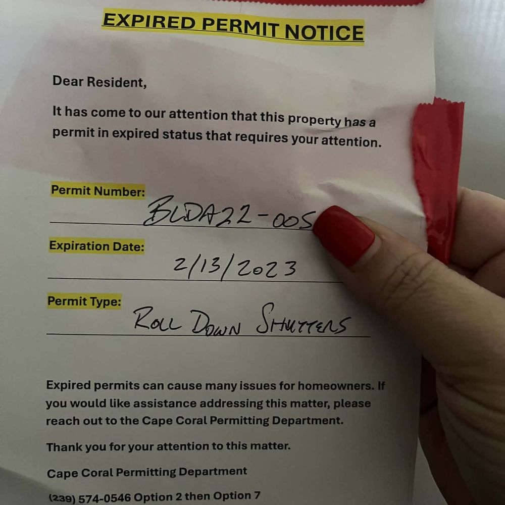 Florida Shutter Installation - Expired Permit Notice from Cape Coral, Florida - Shutters Near Me - Cape Coral, Florida Florida Shutter Installation - Expired Permit Notice from Cape Coral, Florida - Shutters Near Me - Cape Coral, Florida