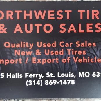 Northwest Tires & Auto Sales - Tires Near Me - St. Louis, Missouri Northwest Tires & Auto Sales - Tires Near Me - St. Louis, Missouri